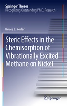Bruce Yoder, Bruce L Yoder, Bruce L. Yoder - Steric Effects in the Chemisorption of Vibrationally Excited Methane on Nickel