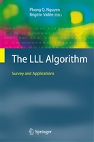 Phong Q. Nguyen, Phon Q Nguyen, Phong Q Nguyen, Vallée, Vallée, Brigitte Vallée - The LLL Algorithm