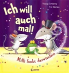 Cordero, Tracey Corderoy, Tracy Corderoy, Warnes, Tim Warnes, Tim Warnes - Ich will auch mal!