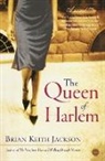 Jackson, Brian Keith Jackson, Ellen Jackson - The Queen of Harlem