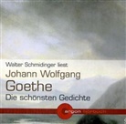 Johann Wolfgang von Goethe, Walter Schmidinger - Die schönsten Gedichte, 1 Audio-CD (Hörbuch)