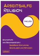 Herman, Hermann, Hermann, Stefan Hermann, Rup, Hartmu Rupp... - Arbeitshilfe Religion inklusiv: Arbeitshilfe Religion inklusiv