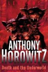 Anthony Horowitz, Horowitz Anthony, Thomas Yeates - Us Legends Death and the Underworld
