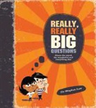 Dr. Stephen (Senior Lecturer in Philosophy Law, Stephen Law, Nishant Choksi - Really, Really Big Questions