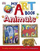 Inc. (COR) Dorling Kindersley, PUBLISHING DK, DK PUBLISHING - My Art Book: Animals