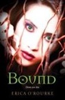 O&amp;apos, Erica O'Rourke, Erica Rourke - Bound