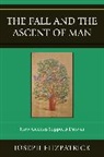 Joseph Fitzpatrick, Joseph Fitzpatrick - The Fall and the Ascent of Man