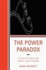 Anna Bennett - The Power Paradox