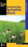 Johnny Molloy - Best Easy Day Hikes Springfield, Illinois