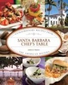 James Fraioli, James O. Fraioli, Jessica Nicosia-Nadler - Santa Barbara Chef''s Table