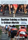 Steven Jonas, Steven Jonas M. D., Jonas Steven - Duathlon Training and Racing for Ordinary Mortals (R)