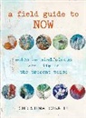 Christina Rosalie, Rosalie Christina - Field Guide to Now