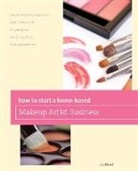 Na Dean Nickel, Nickel, D. D. Nickel, Deanna Nickel - How to Start a Home-Based Makeup Artist Business