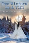 Mark Warren, Warren Mark - Two Winters in a Tipi