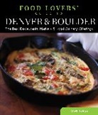 Ruth Tobias, Tobias Ruth - Food Lovers'' Guide to (R) Denver & Boulder