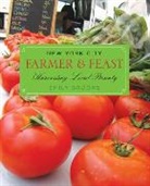 Emily Brooks, Brooks Emily - New York City Farmer & Feast