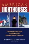 Ray Jones, Ray Roberts Jones, Bruce Roberts, Cheryl Shelton-Roberts, Bruce Roberts - American Lighthouses