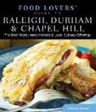 Johanna Kramer, Kramer Johanna - Food Lovers'' Guide to (R) Raleigh, Durham & Chapel Hill