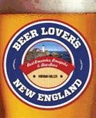 Norman Miller - Beer Lover''s New England