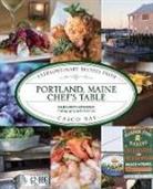 Margaret Hathaway, Karl Schatz - Portland, Maine Chef''s Table