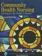 Sharyn Janes, Karen Saucier Lundy, Karen Saucier Janes Lundy - Community Health Nursing