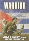 Jim Hunt, Jim/ Risch Hunt, Bob Risch - Warrior