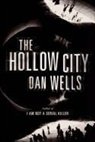 Dan Wells - The Hollow City