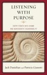 Danielian, Jack Danielian, Jack/ Gianotti Danielian, Patricia Gianotti - Listening With Purpose