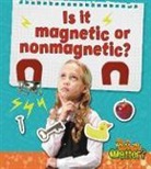 Reagan Miller, Trudy Rising, Trudy L. Rising - Is It Magnetic or Nonmagnetic?