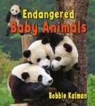 Bobbie Kalman - Endangered Baby Animals