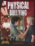 Reagan Miller, Jennifer Rivkin - Physical Bullying