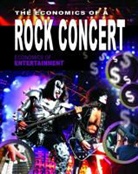 Reagan Miller, Sheri Perl - The Economics of a Rock Concert