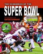 Lizann Flatt, Reagan Miller - The Economics of the Super Bowl