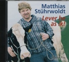 Matthias Stührwoldt, Matthias Stührwoldt - Lever he as ik!, Audio-CD (Audio book)