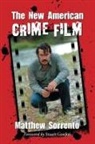 Matthew Sorrento - The New American Crime Film