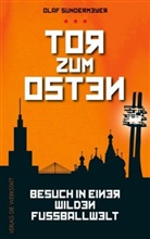 Olaf Sundermeyer - Tor zum Osten