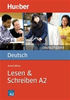 Anneli Billina - Deutsch üben: Lesen und Schreiben A2, mit Lösungen