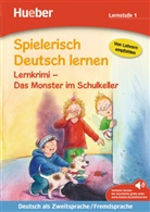Annette Neubauer - Spielerisch Deutsch lernen: Spielerisch Deutsch lernen, Lernstufe 1: Lernkrimi