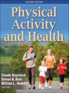 Steven N. Blair, Claude Bouchard, William L. Haskell, Steven N. Blair, Claude Bouchard, William L. Haskell - Physical Activity and Health