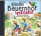 Hartmut E. HÃ¶fele, Hartmut E Höfele, Hartmut E. Höfele, Vanessa Paulsen - Kinder-Bauernhof-Spektakel, 1 Audio-CD (Audio book)
