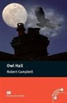 R Campbell, Robert Campbell, L Clandfield, Simon Williams - Owl Hall
