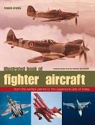 Francis Crosby - Illustrated Book of Fighter Aircraft