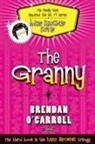 Brendan Carroll, O&amp;apos, BRENDAN O'CARROLL - The Granny