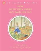And the Trustees of the Estate of the Late Margare, The Alison Uttley Literary Property Trust and the Trustees of the Estate of the Late Margaret Mary, Rachel Bright, Margaret Tempest, Alison Uttley, Alison Tempest Uttley... - How Little Grey Rabbit Got Back Her Tail