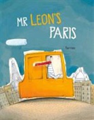 Barroux, Sarah Barroux, Stephane Yves Barroux, Barroux - Mr Leon''s Paris