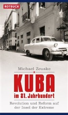 Michael Zeuske - Kuba im 21. Jahrhundert
