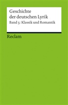 Mathias Mayer - Geschichte der deutschen Lyrik - Bd.3: Geschichte der deutschen Lyrik. Bd.3