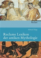 Edward Tripp - Reclams Lexikon der antiken Mythologie
