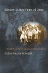 Gilya Gerda Schmidt, Gilya Gerde Schmidt, SCHMIDT GILYA GERDE - Sussen Is Now Free of Jews