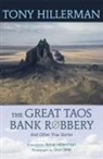 Tony Hillerman, Tony/ Hillerman Hillerman, Don Strel - The Great Taos Bank Robbery and Other True Stories